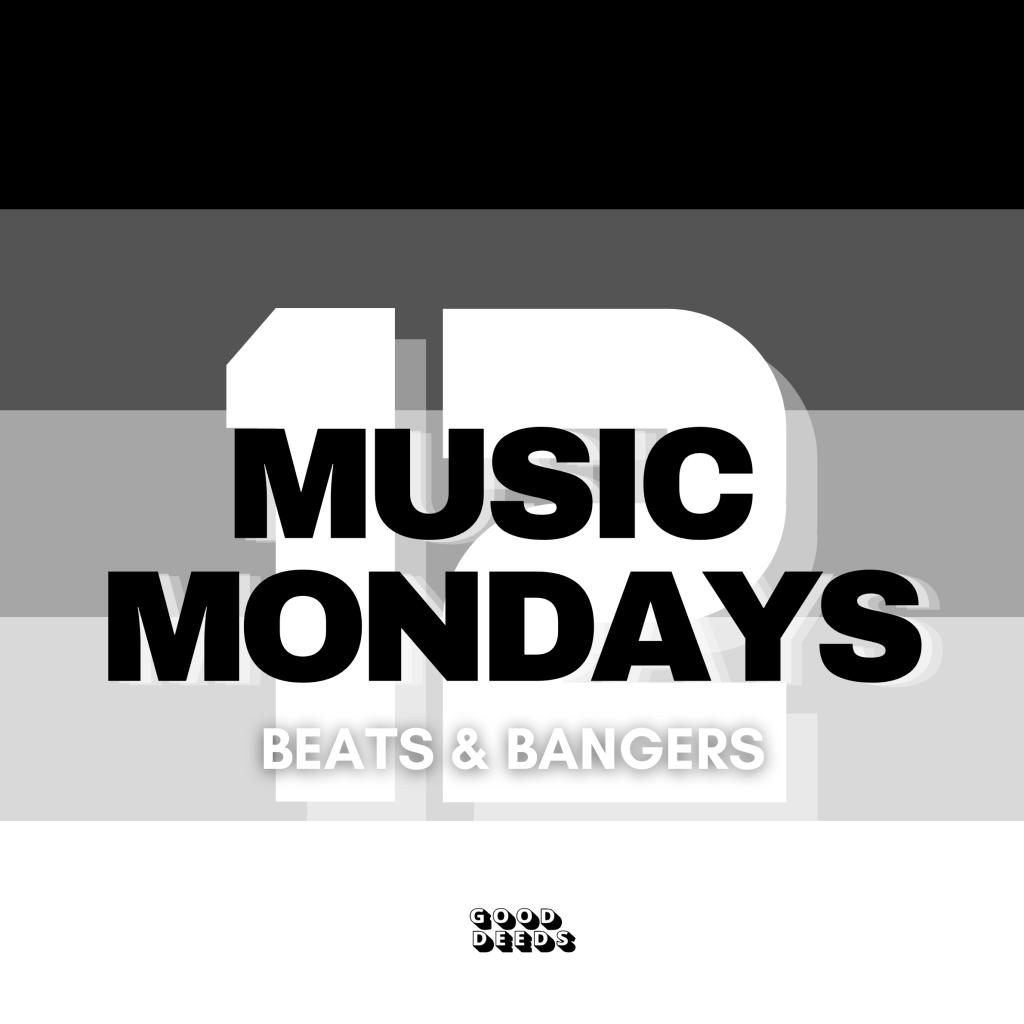 Music Mondays 012: Beats & Bangers